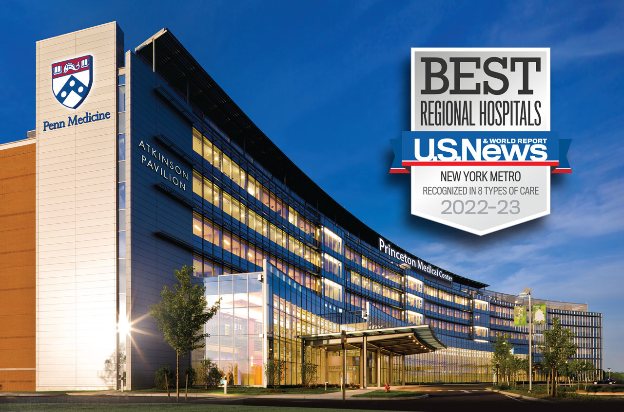 Montage of the Penn Medicine Princeton Medical Center building with the New Jersey in the badge for 2022-23 Best Hospitals rankings by U.S. News & World Report